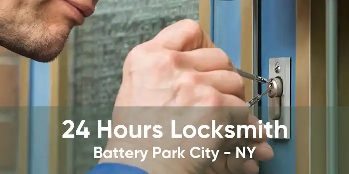 24 Hours Locksmith Battery Park City - NY