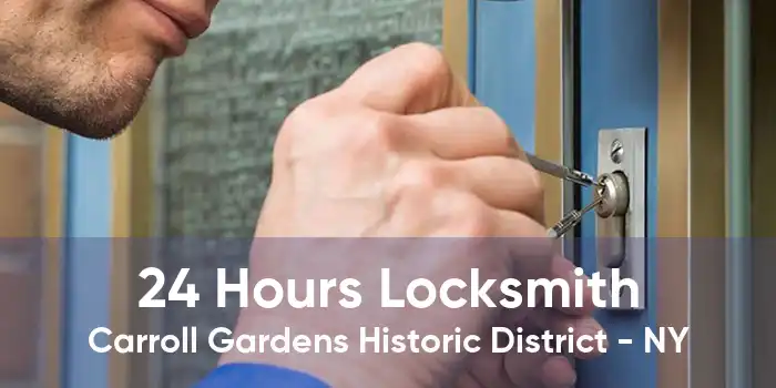 24 Hours Locksmith Carroll Gardens Historic District - NY