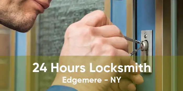 24 Hours Locksmith Edgemere - NY