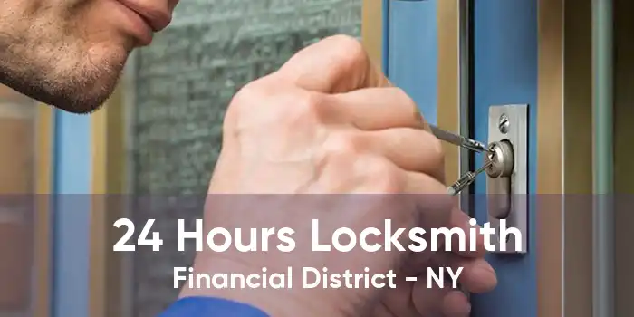 24 Hours Locksmith Financial District - NY