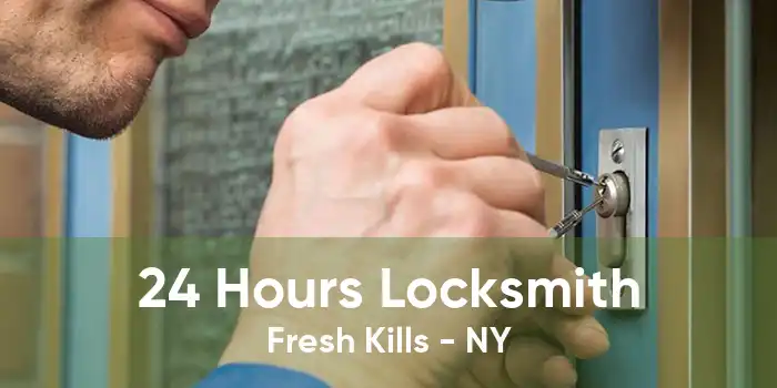 24 Hours Locksmith Fresh Kills - NY