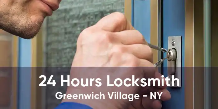 24 Hours Locksmith Greenwich Village - NY