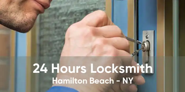 24 Hours Locksmith Hamilton Beach - NY