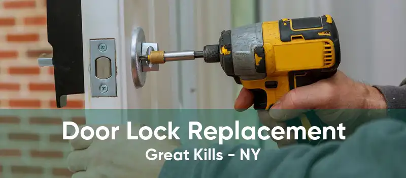 Door Lock Replacement Great Kills - NY