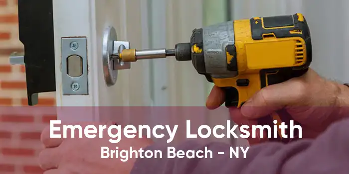 Emergency Locksmith Brighton Beach - NY