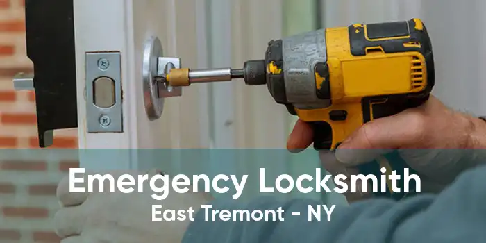 Emergency Locksmith East Tremont - NY