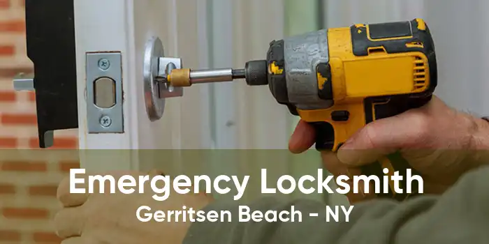 Emergency Locksmith Gerritsen Beach - NY