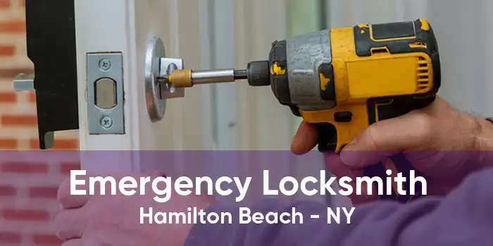 Emergency Locksmith Hamilton Beach - NY