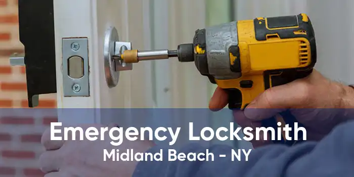 Emergency Locksmith Midland Beach - NY