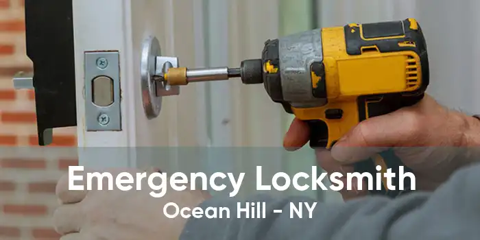 Emergency Locksmith Ocean Hill - NY