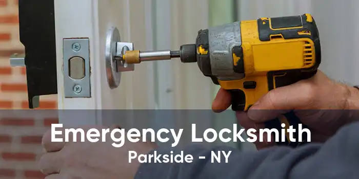 Emergency Locksmith Parkside - NY