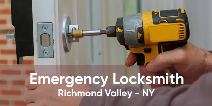 Emergency Locksmith Richmond Valley - NY