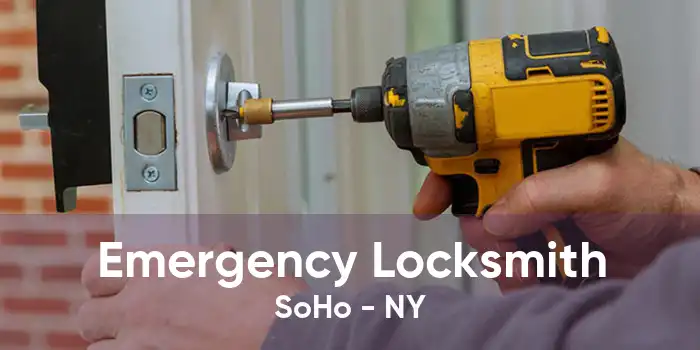 Emergency Locksmith SoHo - NY