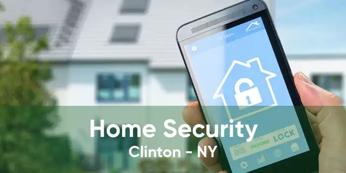 Home Security Clinton - NY