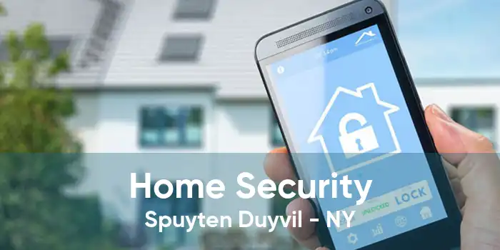 Home Security Spuyten Duyvil - NY