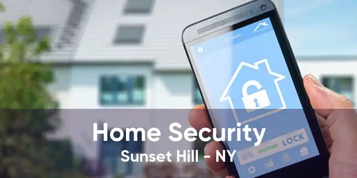 Home Security Sunset Hill - NY