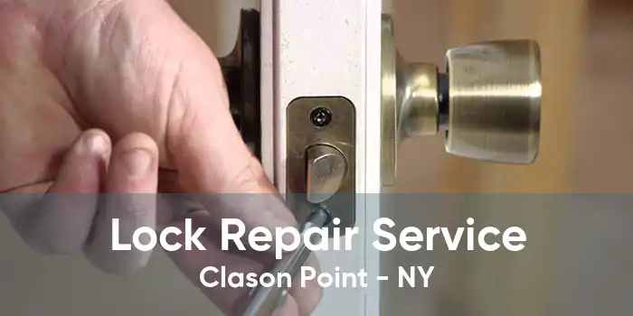 Lock Repair Service Clason Point - NY