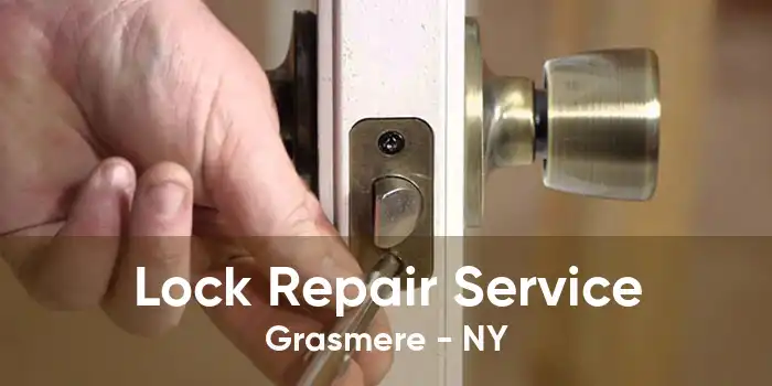 Lock Repair Service Grasmere - NY