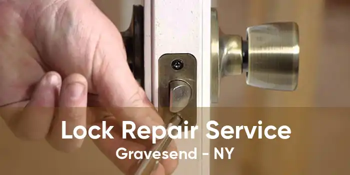 Lock Repair Service Gravesend - NY