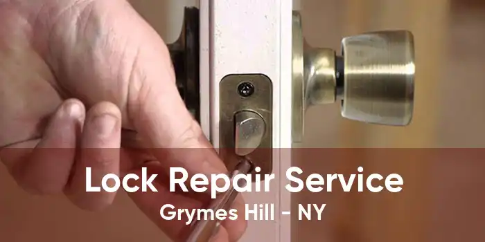 Lock Repair Service Grymes Hill - NY