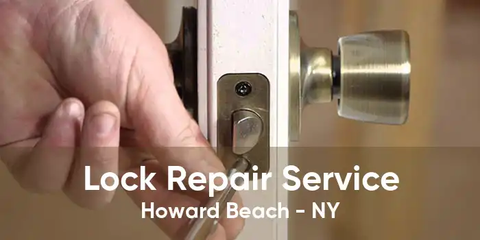 Lock Repair Service Howard Beach - NY