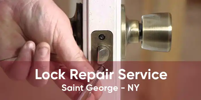 Lock Repair Service Saint George - NY