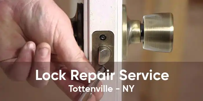 Lock Repair Service Tottenville - NY