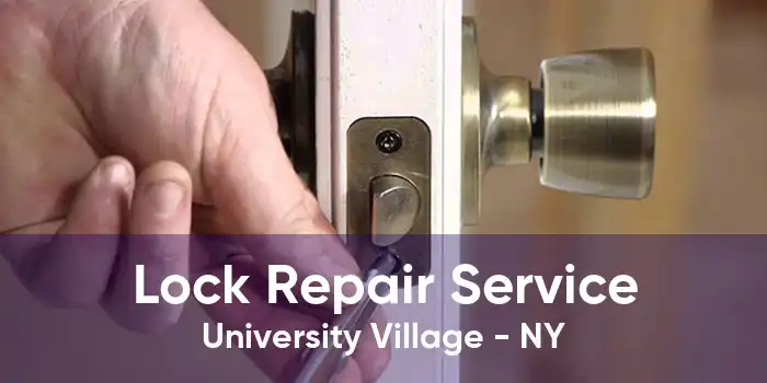 Lock Repair Service University Village - NY