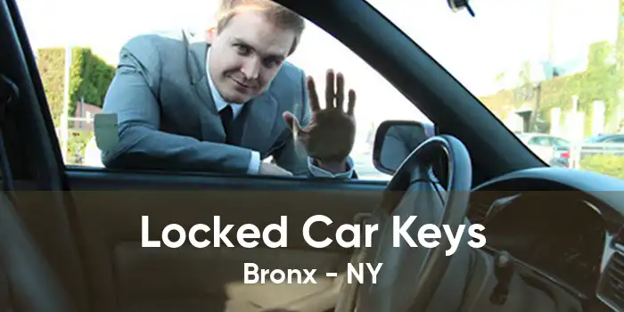 Locked Car Keys Bronx - NY