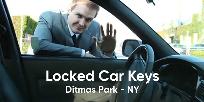 Locked Car Keys Ditmas Park - NY