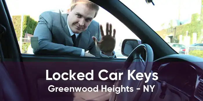 Locked Car Keys Greenwood Heights - NY