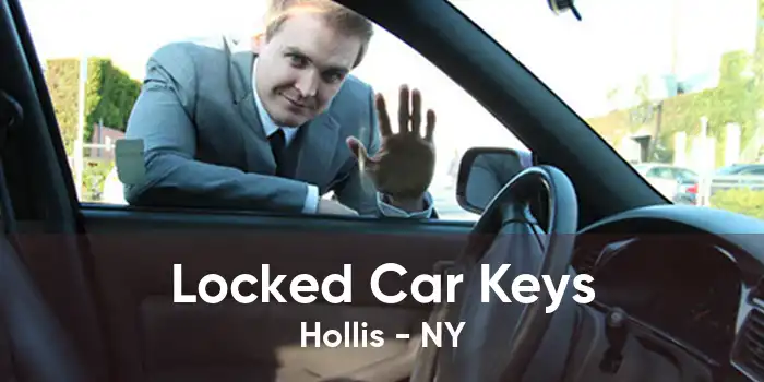 Locked Car Keys Hollis - NY