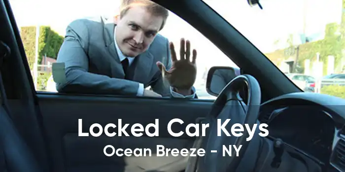 Locked Car Keys Ocean Breeze - NY