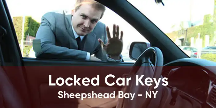 Locked Car Keys Sheepshead Bay - NY