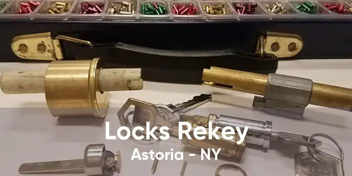 Locks Rekey Astoria - NY