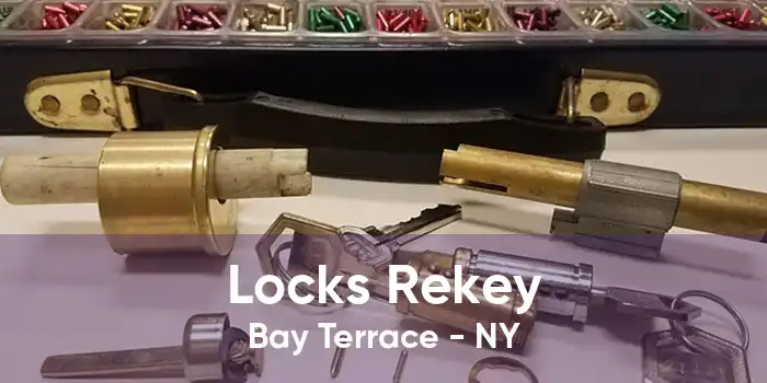 Locks Rekey Bay Terrace - NY