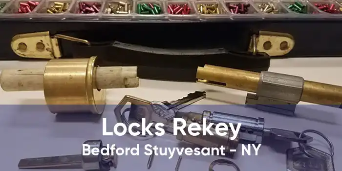 Locks Rekey Bedford Stuyvesant - NY