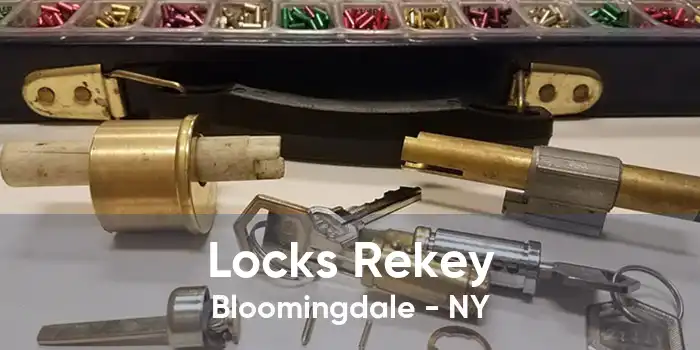 Locks Rekey Bloomingdale - NY