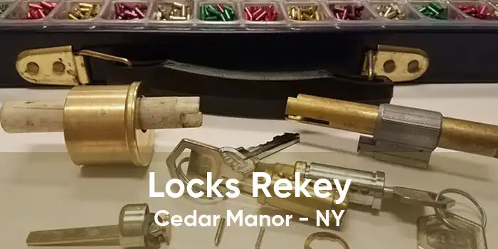 Locks Rekey Cedar Manor - NY