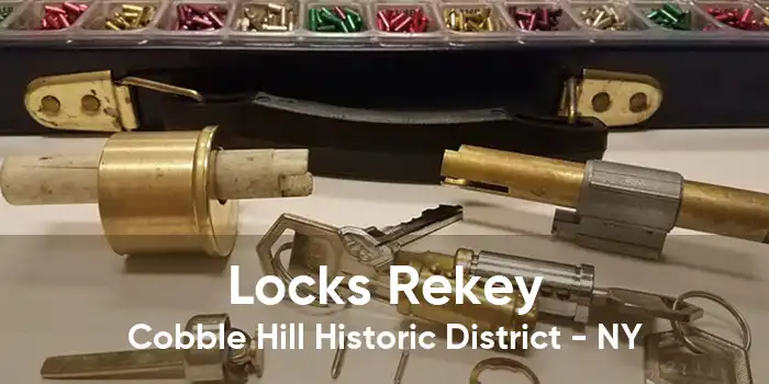 Locks Rekey Cobble Hill Historic District - NY