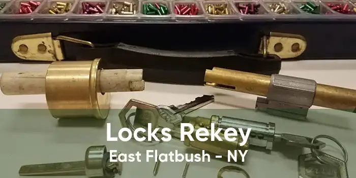 Locks Rekey East Flatbush - NY
