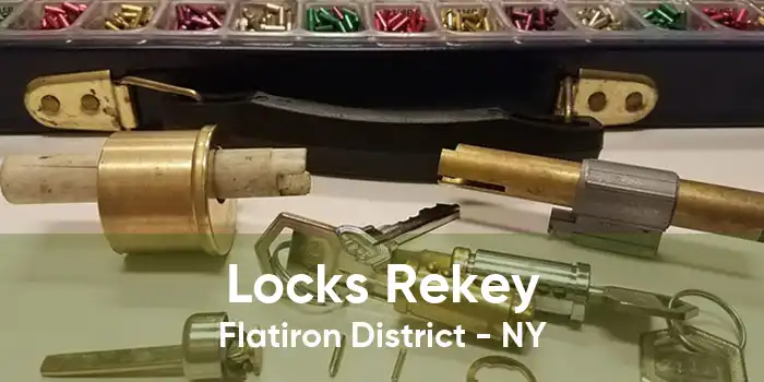 Locks Rekey Flatiron District - NY