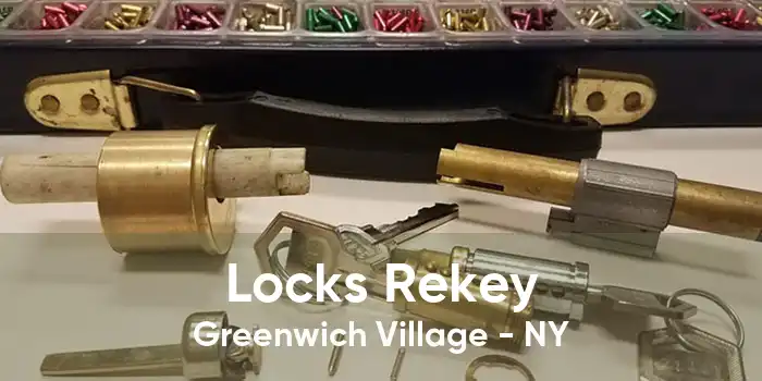 Locks Rekey Greenwich Village - NY