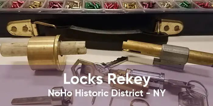 Locks Rekey NoHo Historic District - NY