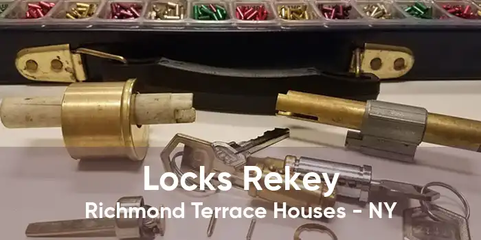 Locks Rekey Richmond Terrace Houses - NY