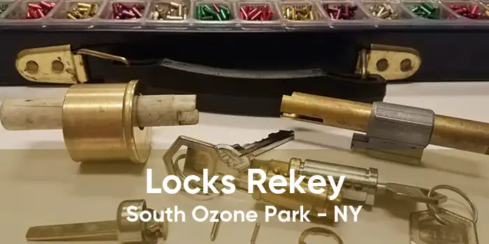 Locks Rekey South Ozone Park - NY