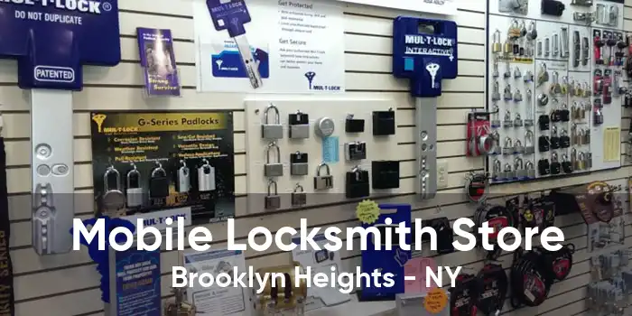 Mobile Locksmith Store Brooklyn Heights - NY