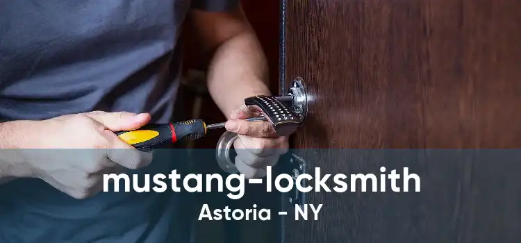 mustang-locksmith Astoria - NY