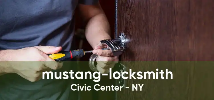 mustang-locksmith Civic Center - NY