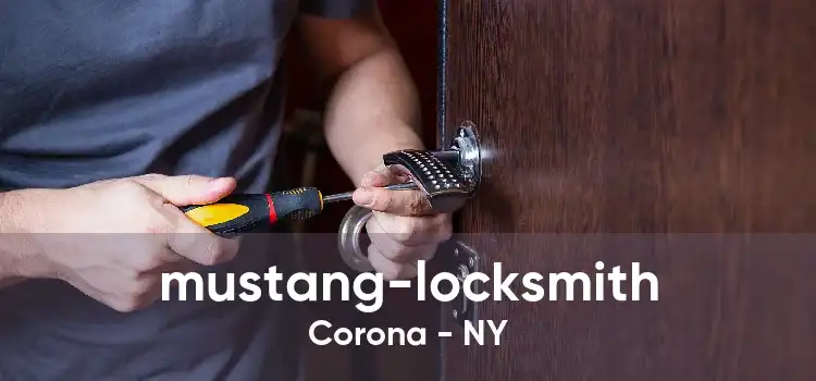 mustang-locksmith Corona - NY